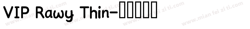 VIP Rawy Thin字体转换